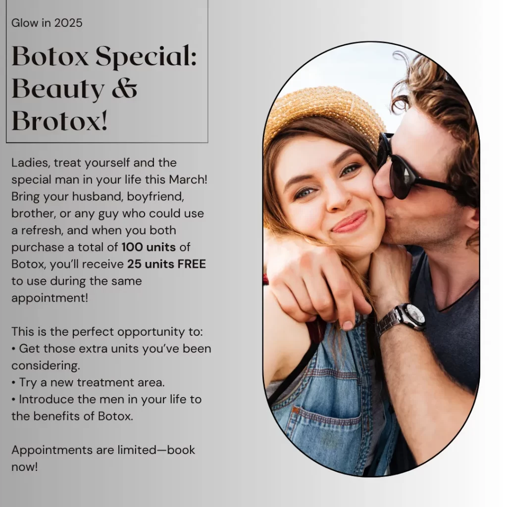 March 2025 Beauty & Brotox Special at Willow