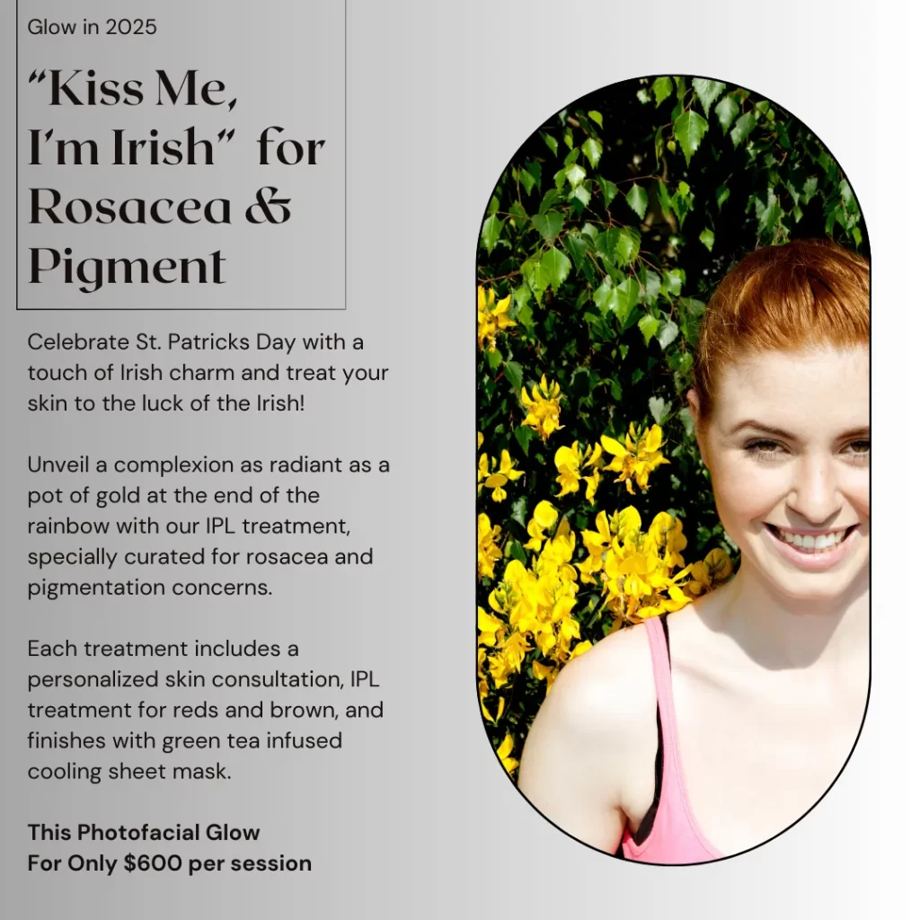 March 2025 Kiss Me I'm Irish IPL Treatment Special at Willow Health in Eugene